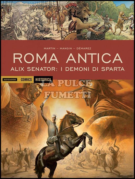 HISTORICA #    76 - ROMA ANTICA - ALIX SENATOR 1: I DEMONI DI SPARTA